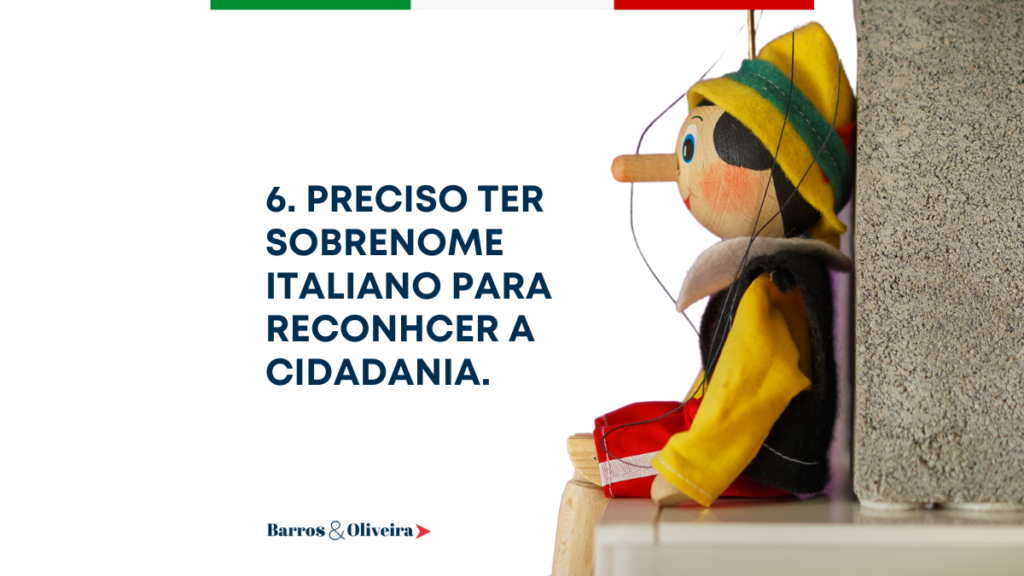 Mentiras da Cidadania Italiana - Preciso ter sobrenome italiano para reconhecer a cidadania